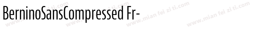 BerninoSansCompressed Fr字体转换